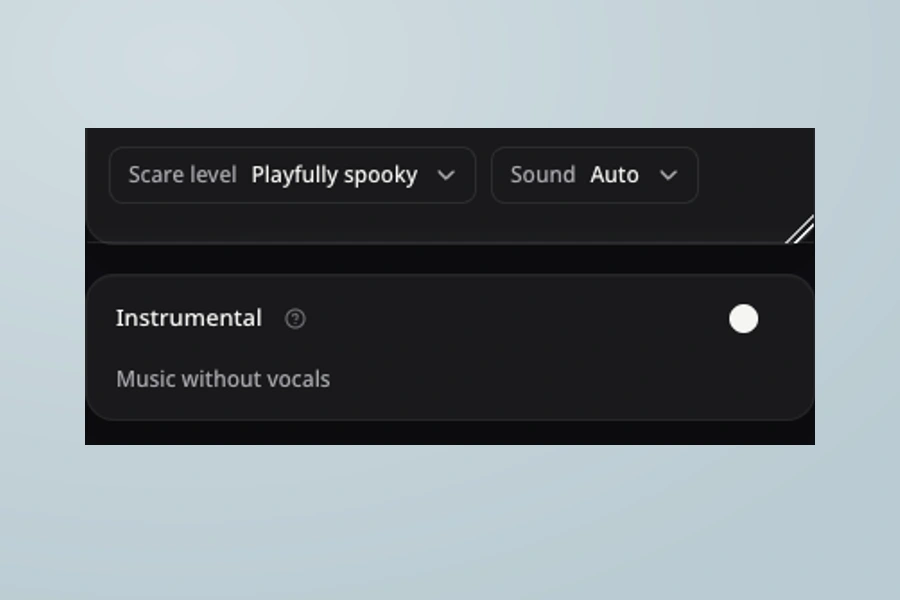 Real Scare level and Sound choices above Instrumental and its music-without-vocals explanation